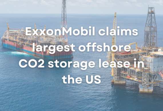 ExxonMobil Claims Largest Offshore CO2 Storage Lease in the US