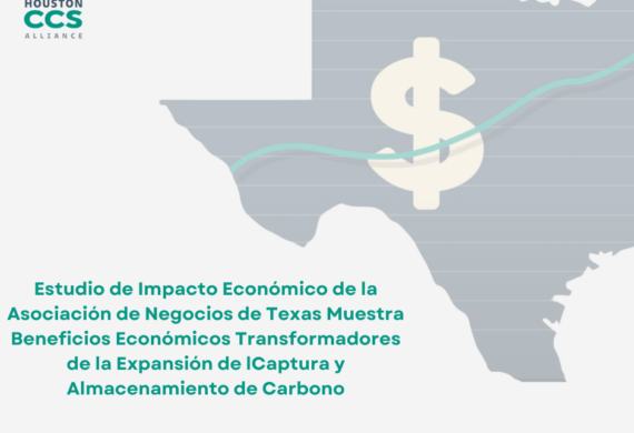 Estudio de Impacto Económico de la Asociación de Negocios de Texas Muestra Beneficios Económicos Transformadores de la Expansión de la Captura y Almacenamiento de Carbono