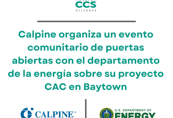 Calpine organiza una jornada de puertas abiertas en la comunidad junto con el Departamento de Energía para presentar el proyecto CAC de Baytown.