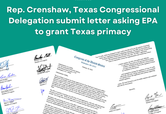 Texas Congressional Delegation Signs Letter Asking EPA to Grant Texas Primacy